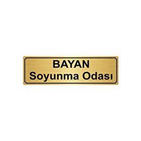 Özarslan Dizayn Bayan Soyunma Odası 7x20 cm Altın Renk Metal Yönlendirme Levhası