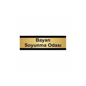 Özarslan Dizayn Bayan Soyunma Odası 7x20 cm Altın Renk Metal Yönlendirme Levhası
