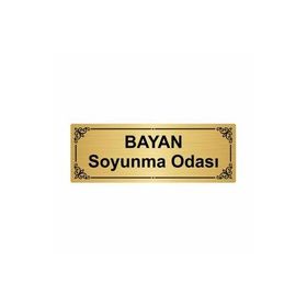 Özarslan Dizayn Bayan Soyunma Odası 7x20 cm Altın Renk Metal Yönlendirme Levhası
