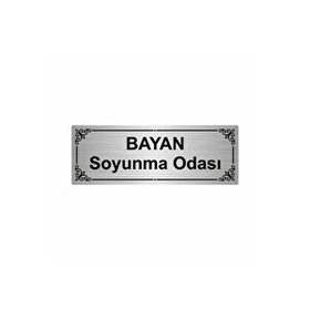 Özarslan Dizayn Bayan Soyunma Odası 7x20 cm Gümüş Renk Metal Yönlendirme Levhası