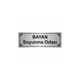 Özarslan Dizayn Bayan Soyunma Odası 7x20 cm Gümüş Renk Metal Yönlendirme Levhası