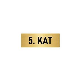 Özarslan Dizayn Departman Kapı İsimliği 5. Kat 5x20 cm Altın Renk Metal Yönlendirme Levhası