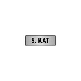 Özarslan Dizayn Departman Kapı İsimliği 5. Kat 7x20 cm Gümüş Renk Metal Yönlendirme Levhası