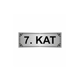 Özarslan Dizayn Departman Kapı İsimliği 7. Kat 7x20 cm Gümüş Renk Metal Yönlendirme Levhası