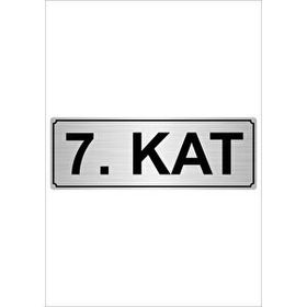 Özarslan Dizayn Departman Kapı İsimliği 7. Kat 7x20 cm Gümüş Renk Metal Yönlendirme Levhası