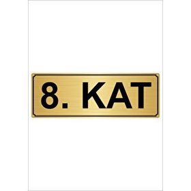 Özarslan Dizayn Departman Kapı İsimliği 8. Kat 5x20 cm Altın Renk Metal Yönlendirme Levhası