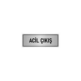 Özarslan Dizayn Departman Kapı İsimliği Acil Çıkış 10x20 cm Gümüş Renk Metal Yönlendirme Levhası