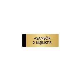 Özarslan Dizayn Departman Kapı İsimliği Asansör 2 Kişiliktir 5x20 cm Altın Renk Metal Yönlendirme Levhası