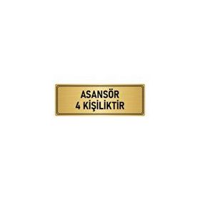 Özarslan Dizayn Departman Kapı İsimliği Asansör 4 Kişiliktir 10x20 cm Altın Renk Metal Yönlendirme Levhası