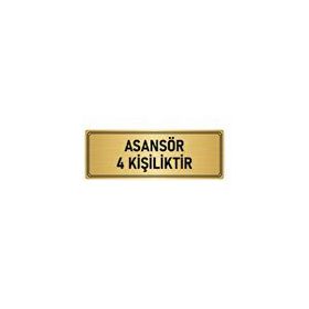 Özarslan Dizayn Departman Kapı İsimliği Asansör 4 Kişiliktir 5x20 cm Altın Renk Metal Yönlendirme Levhası