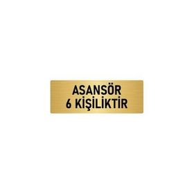 Özarslan Dizayn Departman Kapı İsimliği Asansör 6 Kişiliktir 7x20 cm Altın Renk Metal Yönlendirme Levhası