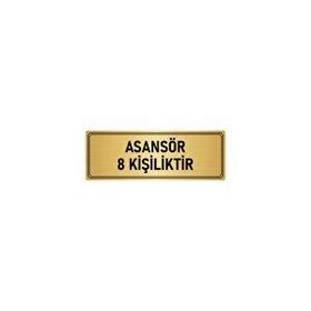 Özarslan Dizayn Departman Kapı İsimliği Asansör 8 Kişiliktir 10x20 cm Altın Renk Metal Yönlendirme Levhası