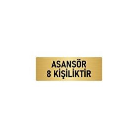 Özarslan Dizayn Departman Kapı İsimliği Asansör 8 Kişiliktir 5x20 cm Altın Renk Metal Yönlendirme Levhası