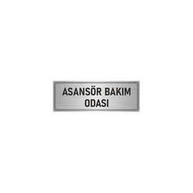 Özarslan Dizayn Departman Kapı İsimliği Asansör Bakım Odası 10x20 cm Gümüş Renk Metal Yönlendirme Levhası