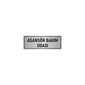 Özarslan Dizayn Departman Kapı İsimliği Asansör Bakım Odası 10x20 cm Gümüş Renk Metal Yönlendirme Levhası
