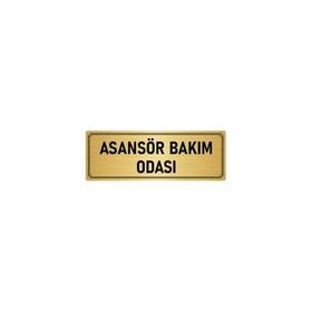 Özarslan Dizayn Departman Kapı İsimliği Asansör Bakım Odası 5x20 cm Altın Renk Metal Yönlendirme Levhası