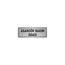 Özarslan Dizayn Departman Kapı İsimliği Asansör Bakım Odası 5x20 cm Gümüş Renk Metal Yönlendirme Levhası