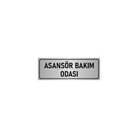 Özarslan Dizayn Departman Kapı İsimliği Asansör Bakım Odası 5x20 cm Gümüş Renk Metal Yönlendirme Levhası