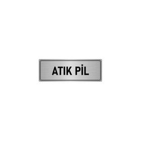 Özarslan Dizayn Departman Kapı İsimliği Atık Pil 7x20 cm Gümüş Renk Metal Yönlendirme Levhası