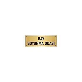 Özarslan Dizayn Departman Kapı İsimliği Bay Soyunma Odası 5x20 cm Altın Renk Metal Yönlendirme Levhası