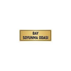 Özarslan Dizayn Departman Kapı İsimliği Bay Soyunma Odası 5x20 cm Altın Renk Metal Yönlendirme Levhası