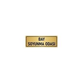 Özarslan Dizayn Departman Kapı İsimliği Bay Soyunma Odası 7x20 cm Altın Renk Metal Yönlendirme Levhası