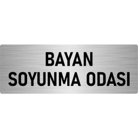 Özarslan Dizayn Departman Kapı İsimliği Bayan Soyunma Odası 10x20 cm Gümüş Renk Metal Yönlendirme Levhası