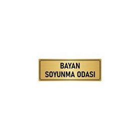 Özarslan Dizayn Departman Kapı İsimliği Bayan Soyunma Odası 7x20 cm Altın Renk Metal Yönlendirme Levhası