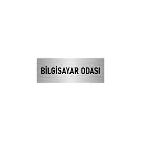 Özarslan Dizayn Departman Kapı İsimliği Bilgisayar Odası 5x20 cm Gümüş Renk Metal Yönlendirme Levhası