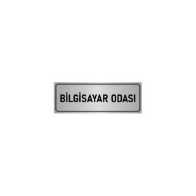 Özarslan Dizayn Departman Kapı İsimliği Bilgisayar Odası 7x20 cm Gümüş Renk Metal Yönlendirme Levhası