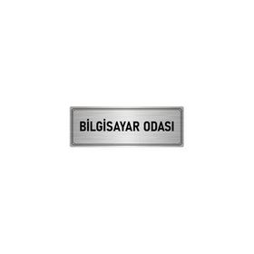 Özarslan Dizayn Departman Kapı İsimliği Bilgisayar Odası 7x20 cm Gümüş Renk Metal Yönlendirme Levhası