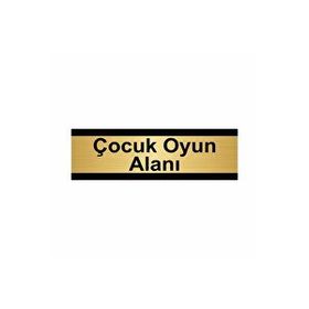 Özarslan Dizayn Departman Kapı İsimliği Çocuk Oyun Alanı 5x20 cm Altın Renk Metal Yönlendirme Levhası