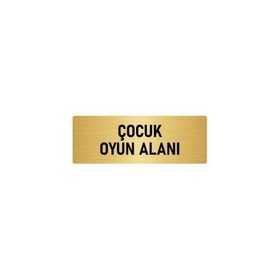 Özarslan Dizayn Departman Kapı İsimliği Çocuk Oyun Alanı 7x20 cm Altın Renk Metal Yönlendirme Levhası