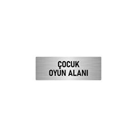 Özarslan Dizayn Departman Kapı İsimliği Çocuk Oyun Alanı 7x20 cm Gümüş Renk Metal Yönlendirme Levhası