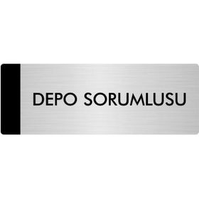 Özarslan Dizayn Departman Kapı İsimliği Depo Sorumlusu 5x20 cm Gümüş Renk Metal Yönlendirme Levhası