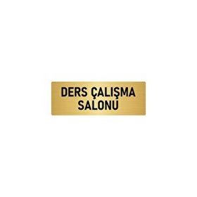 Özarslan Dizayn Departman Kapı İsimliği Ders Çalışma Odası 5x20 cm Altın Renk Metal Yönlendirme Levhası