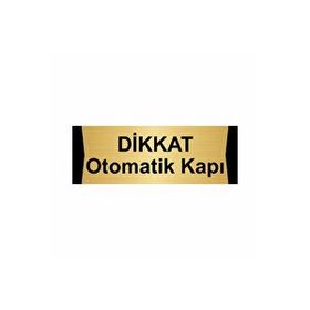 Özarslan Dizayn Departman Kapı İsimliği Dikkat Otomatik Kapı 10x20 cm Altın Renk Metal Yönlendirme Levhası