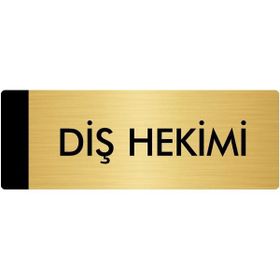 Özarslan Dizayn Departman Kapı İsimliği Diş Hekimi 7x20 cm Altın Renk Metal Yönlendirme Levhası