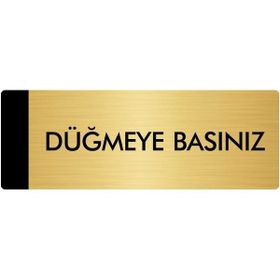 Özarslan Dizayn Departman Kapı İsimliği Düğmeye Basınız 10x20 cm Altın Renk Metal Yönlendirme Levhası
