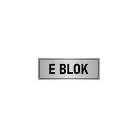 Özarslan Dizayn Departman Kapı İsimliği E Blok 7x20 cm Gümüş Renk Metal Yönlendirme Levhası