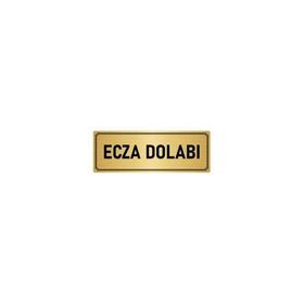 Özarslan Dizayn Departman Kapı İsimliği Ecza Dolabı 7x20 cm Altın Renk Metal Yönlendirme Levhası