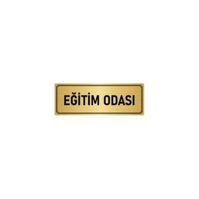 Özarslan Dizayn Departman Kapı İsimliği Eğitim Odası 7x20 cm Altın Renk Metal Yönlendirme Levhası