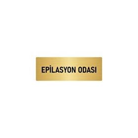 Özarslan Dizayn Departman Kapı İsimliği Epilasyon Odası 10x20 cm Altın Renk Metal Yönlendirme Levhası