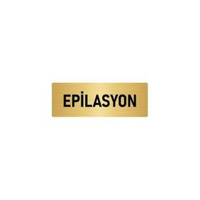 Özarslan Dizayn Departman Kapı İsimliği Epilasyon Odası 5x20 cm Altın Renk Metal Yönlendirme Levhası