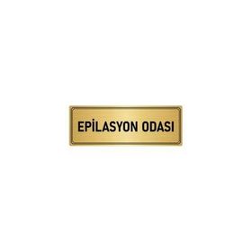 Özarslan Dizayn Departman Kapı İsimliği Epilasyon Odası 5x20 cm Altın Renk Metal Yönlendirme Levhası