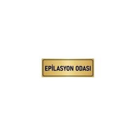 Özarslan Dizayn Departman Kapı İsimliği Epilasyon Odası 7x20 cm Altın Renk Metal Yönlendirme Levhası