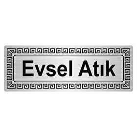 Özarslan Dizayn Departman Kapı İsimliği Evsel Atık 7x20 cm Gümüş Renk Metal Yönlendirme Levhası