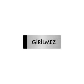 Özarslan Dizayn Departman Kapı İsimliği Girilmez 7x20 cm Gümüş Renk Metal Yönlendirme Levhası