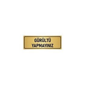 Özarslan Dizayn Departman Kapı İsimliği Gürültü Yapmayınız 10x20 cm Altın Renk Metal Yönlendirme Levhası