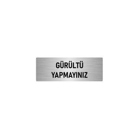 Özarslan Dizayn Departman Kapı İsimliği Gürültü Yapmayınız 10x20 cm Gümüş Renk Metal Yönlendirme Levhası